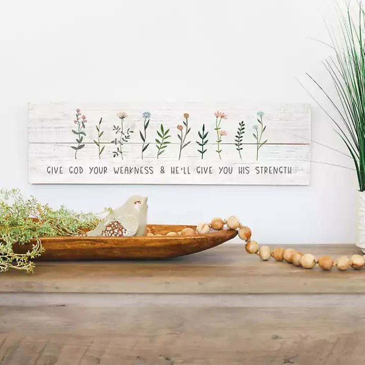 Give God Your Weakness Wall Plaque