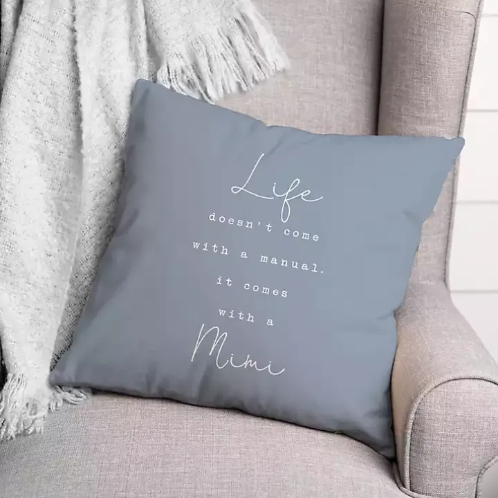Life Comes with a Mimi Blue Pillow