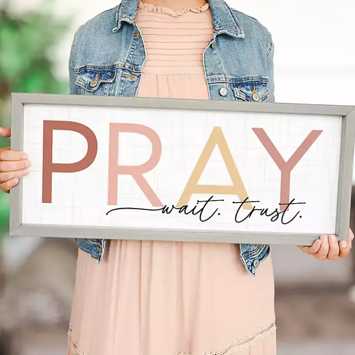 Pray Wait Trust Wall Plaque