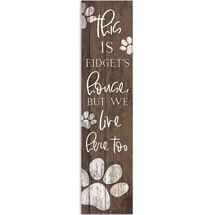 We Live Here Too Personalized Porch Board